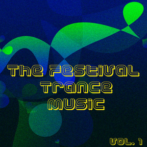 The Festival Trance Music