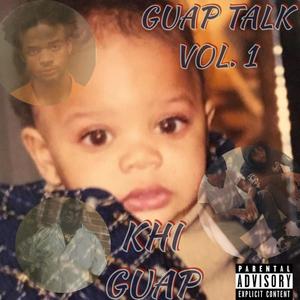 Guap Talk, Vol. 1 (Explicit)