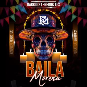 BAILA MORENA (feat. NEROKTLX)