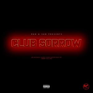 Club Sorrow (Explicit)