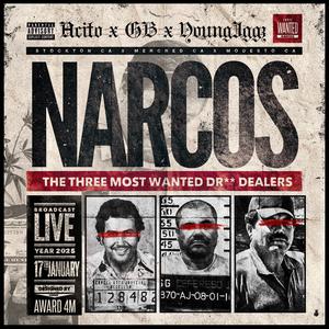 Narcos (feat. GB & Young Iggz) (Explicit)