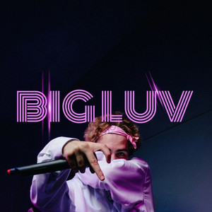 BIG LUV (Explicit)