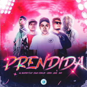 Prendida (Explicit)