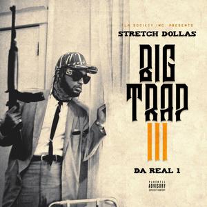 Big Trap 3 #DaReal1 (Explicit)