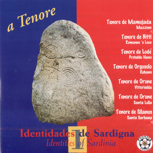 Identidades de Sardigna - A Tenore: Identities of Sardinia Vol. 1