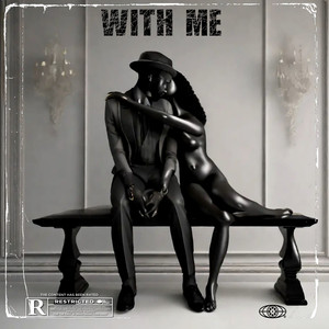 With Me (Explicit)