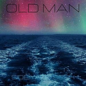 Old Man (Explicit)