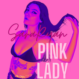Pink Lady (Explicit)