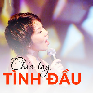 Chia tay tình đầu A