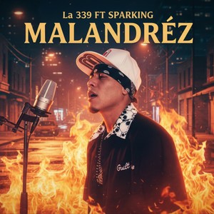 MALANDREZ (Explicit)