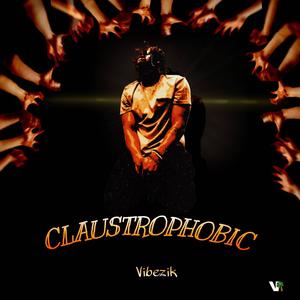 Claustrophobic (Explicit)