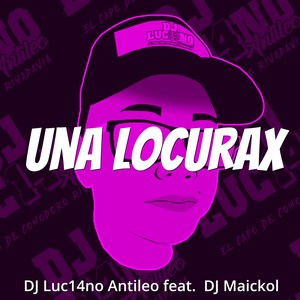 Una Locurax (Remix)