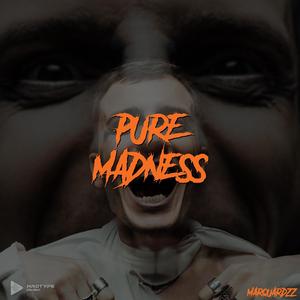 Pure Madness (feat. Marquardzz)