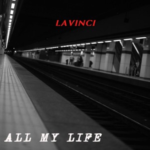 All My Life (Explicit)