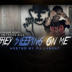 THEY SLEEPING ON ME HOSTED BY: RJ LAMONT (Explicit)