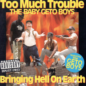 Bringing Hell on Earth (The Baby Geto Boys) [Explicit]