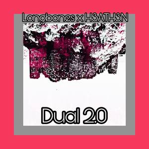 Dual 2.0 (Explicit)