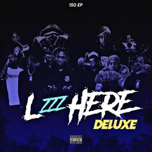 LzzzHereDeluxe (Explicit)