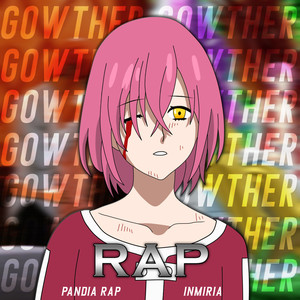 Gowther Rap - Un Muñeco Con Corazón