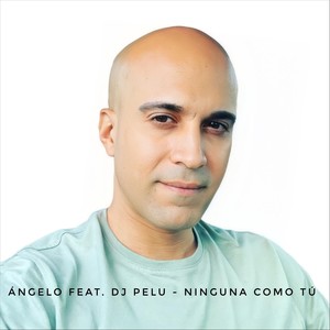 Ninguna Como Tú (feat. DJ Pelu)