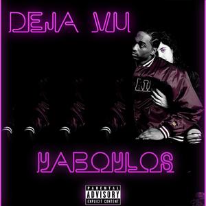 Deja Vu (Explicit)