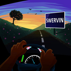 Swervin(feat. Amanda Hugginkiss) (Explicit)