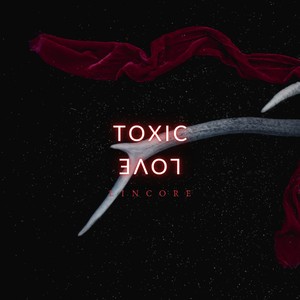 Toxic love