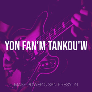 Yon Fan'm Tankou'w