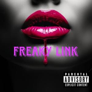 Freaky Link (Explicit)