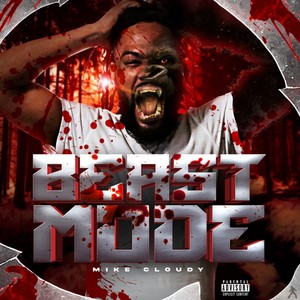 Beast Mode (Explicit)
