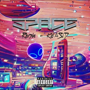 Space (feat. Kid ASiD) [Explicit]