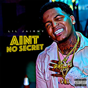 Ain't No Secret (Explicit)