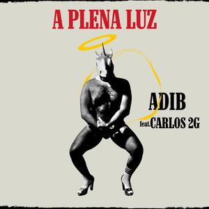 A Plena Luz (feat. Adib Sayegh)
