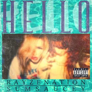 Hello (Explicit)