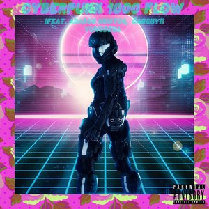 Cyberpunk 1000 Flow (Explicit)