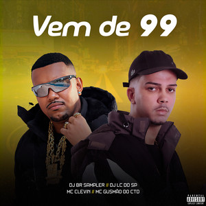 DJ LC DO SP OFICIAL - VEM DE 99 (Explicit)