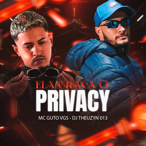 Ela Grava o Privacy (Explicit)