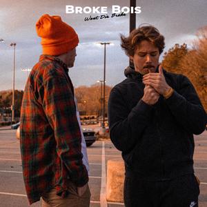 WON'T DIE BROKE (Explicit)