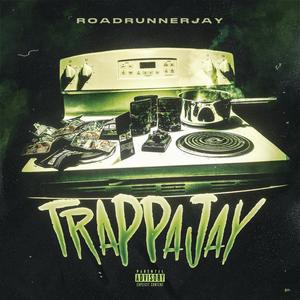 TRAPPA JAY (Explicit)