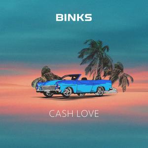 Cash Love (Explicit)