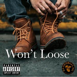 Won't Loose (Explicit)