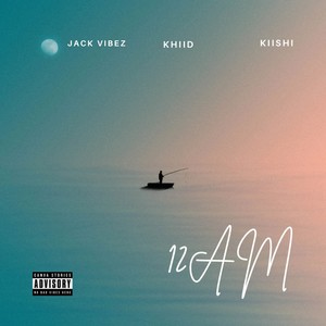 12Am (Explicit)