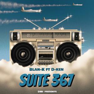 Suite 367 (feat. D-ken) [Explicit]