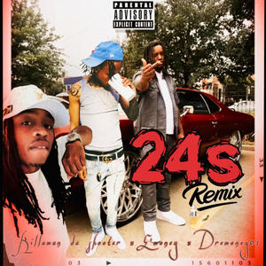 24s (feat. Dremoney01 & EMoney) (Explicit)