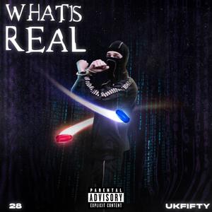 What Is Real (Explicit)