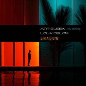 Shadow (feat. Lola Delon)