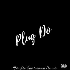 Plug Do (Explicit)