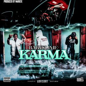 Karma (feat. Baby Slime) [Explicit]