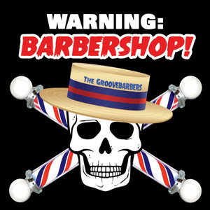 Warning: Barbershop!