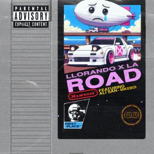 LLORANDO X LA ROAD (feat. Ali San & Mikebøi) (Explicit)